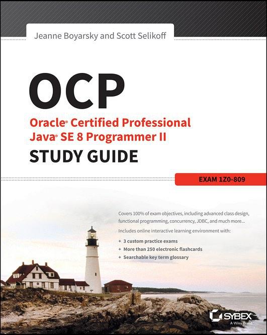 No.1 - OCP: Oracle Certified Professional Java SE 8 Programmer II Study Guide